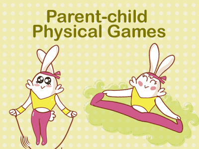 Parent-child Physical Games